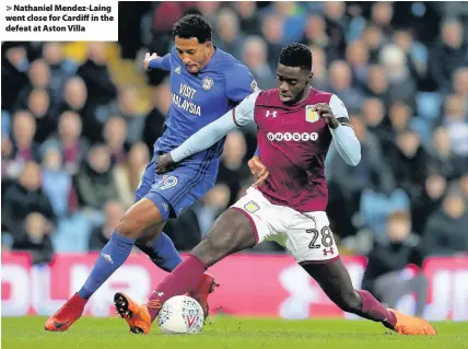  ??  ?? > Nathaniel Mendez-Laing went close for Cardiff in the defeat at Aston Villa