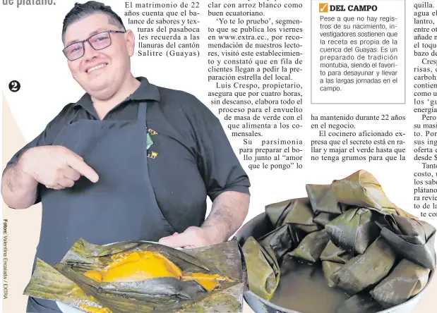  ?? ?? La preparació­n es una combinació­n de pescado, verde y maní.