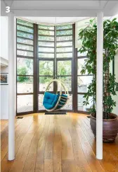  ??  ?? 3 READING AREA
A hanging chair is a good spot to relax. Globo hanging chair, €499, Amazonas. Windows, price on request, Westbury Windows & Joinery