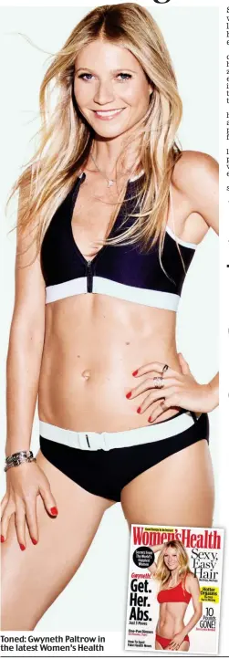  ??  ?? Toned: Gwyneth Paltrow in the latest Women’s Health