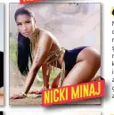  ??  ?? NICKI MINAJ