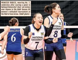  ?? (UAAP photo) ?? PRINCESS ROBLES, wearing No. 7, celebrates after scoring a point in National University’s four-set victory over Ateneo in the UAAP Season 84 women’s volleyball tournament at the Mall of Asia Arena.