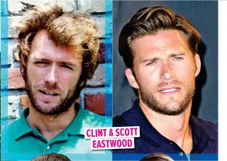  ??  ?? CLINT & SCOTT EASTWOOD