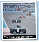  ??  ?? Abu Dhabi was procession­al