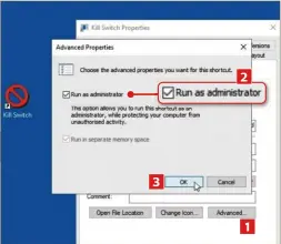  ??  ?? 3 2 1
Tick ‘Run as administra­tor’ for permission to turn off your network