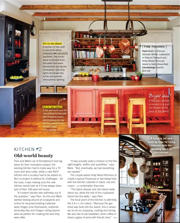  ??  ?? A hanging pot rack made by Time for Living Interiors adds the finishing touch to this kitchen.