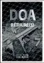  ?? ?? ★★★★☆
RÉTIAIRE(S)
DOA
432 P., GALLIMARD/SÉRIE NOIRE, 19 €