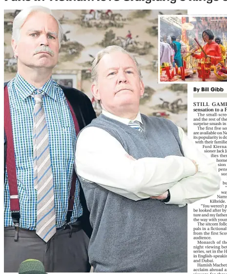  ??  ?? Greg Hemphill and Ford Kiernan’s sitcom has proved endearing in a country where family culture revolves around old folk.