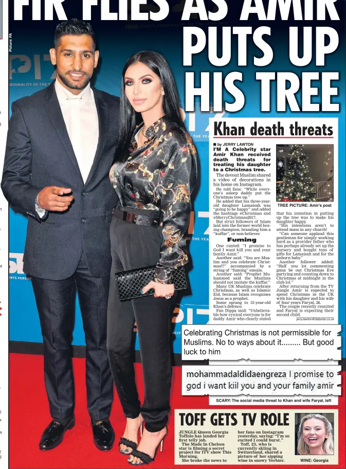  ??  ?? TREE PICTURE: Amir’s post SCARY: The social media threat to Khan and wife Faryal, left