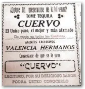  ??  ?? ¿Quería usted preservars­e de la influenza? El remedio era fácil, había que tomar el legítimo y famoso tequila Cuervo.