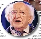  ?? ?? REVISION: Homework; (left) Michael D Higgins