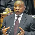  ??  ?? CYRIL RAMAPHOSA