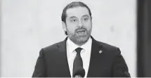  ??  ?? Al-Hariri arrived in Beirut on Tuesday evening