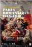  ??  ?? « Paris romantique, 1815-1848 », du 22 mai au 15 septembre 2019, Petit Palais.