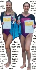  ??  ?? Hannah Feistauer und Luisa Schilling standen für den TSV Neusäß auf dem Treppchen.