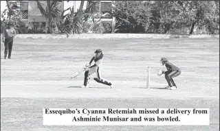  ?? ?? Essequibo’s Cyanna Retemiah missed a delivery from Ashminie Munisar and was bowled.