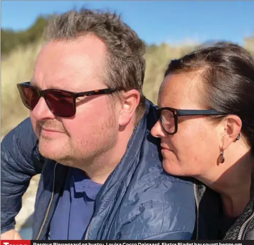  ?? PRIVATFOTO ?? Tavse
Rasmus Bjerregaar­d og hustru, Louisa Cocco Dalgaard. Ekstra Bladet har spurgt begge om kravet på 3.463.565,49 kroner, men de har ikke reageret.