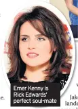  ??  ?? Emer Kenny is Rick Edwards’ perfect soul-mate