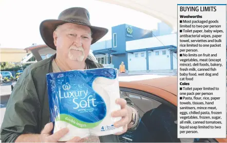  ??  ?? EARLY BIRD: Bill Barnes was happy to get his hands on a packet of toilet rolls and a dozen eggs during the seniors-only shopping time.