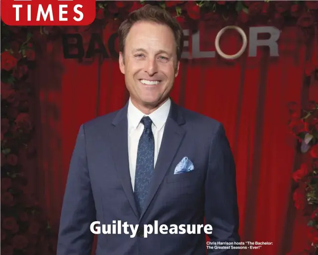  ??  ?? Chris Harrison hosts “The Bachelor: The Greatest Seasons - Ever!”