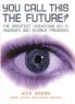  ??  ?? You Call This The Future? examined 50 of the most popular futuristic intentions thought up by science-fiction writers