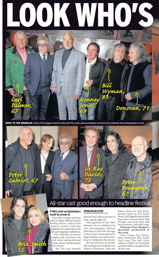  ??  ?? ROCK TO THE WRINKLES Some of the biggest names in 60s and 70s music, above and below, turned out to celebrate star photograph­er’s work