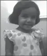  ?? RICHARDSON POLICE DEPARTMENT ?? The body of Sherin Mathews, 3 years old, has been found near her home.