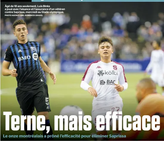  ?? PHOTO AGENCE QMI, DOMINICK GRAVEL ?? Âgé de 18 ans seulement, Luis Binks a joué avec l’aisance et l’assurance d’un vétéran contre Saprissa, mercredi au Stade olympique.