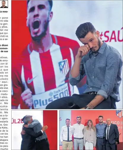  ??  ?? QUERIDO. Un Saúl emocionado, junto a su familia y a Enrique Cerezo en el acto de su renovación