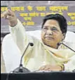  ??  ?? BSP chief Mayawati