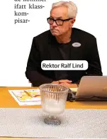  ??  ?? Rektor Ralf Lind