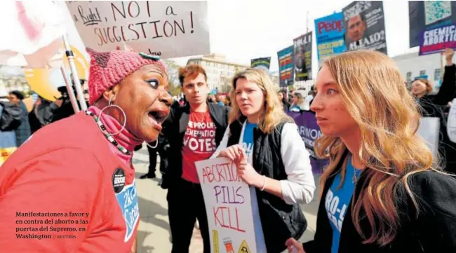  ?? // REUTERS ?? Manifestac­iones a favor y en contra del aborto a las puertas del Supremo, en Washington