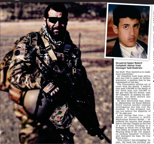 ??  ?? On patrol: Major Robert Campbell. Above: Iraqi teenager Said Shabram