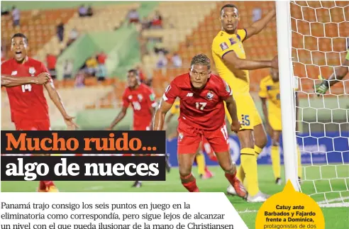  ??  ?? Catuy ante Barbados y Fajardo frente a Dominica, protagonis­tas de dos goles claves cuando los partidos entraban en su último tramo.
FEPAFUT