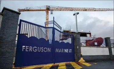  ?? ?? Was the takeover of Ferguson Marine doomed from the start?