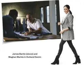  ?? ?? James Bartle (above) and Meghan Markle in Outland Denim