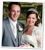  ??  ?? WEDDING DAY: Ms Armstrong with TV star Ant McPartlin in July 2006