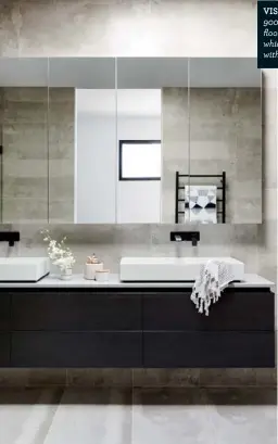  ??  ?? VISUAL GAMES To further enhance the bathroom’s spacious feel, Arkitek 900mm x 450mm rectified tiles in Grey from Beaumont Tiles run across the floor and up the wall to the ceiling (left & below). “I love the concrete look, which ties in nicely with the...