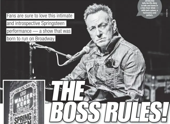  ??  ?? This Jersey boy tells his life story in talk and tunes in a two-hour show — with just a piano, a harmonica and guitars.