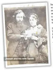  ??  ?? Joseph and his wife Sarah