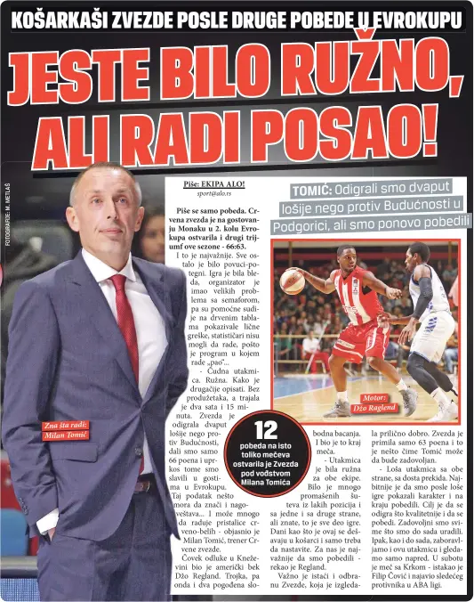  ??  ?? Zna šta radi: Milan Tomić
Моtor: Džo Raglend