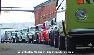  ??  ?? The Hawkes Bay VW club lined up and ready for action!