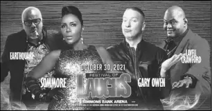  ?? Photo courtesy of Littlr Rock’s Festival of Laughs. ?? Little Rocks Festival of Laughs is set to occur on Oct. 30. Guests include Gary Owen, Lavell Crawford, Earthquake, and Sommore.