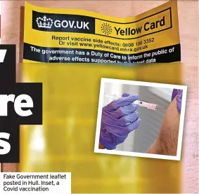  ?? ?? Fake Government leaflet posted in Hull. Inset, a Covid vaccinatio­n