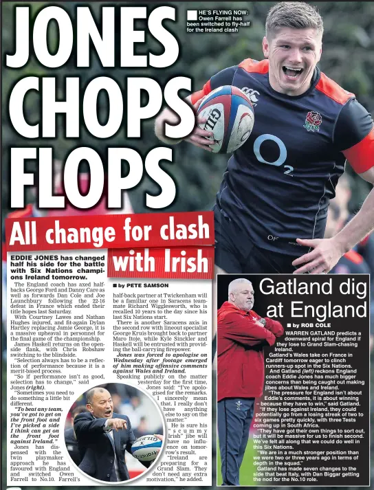  ??  ?? HE’S FLYING NOW: Owen Farrell has been switched to fly-half for the Ireland clash