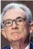  ?? ?? Fed Chair Jerome Powell