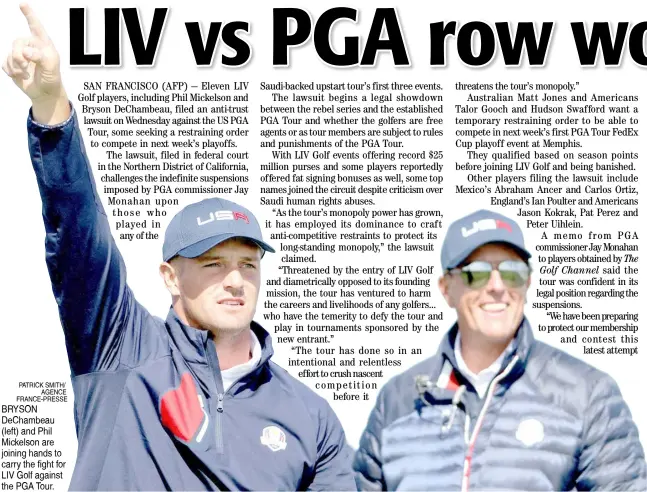  ?? PATRICK SMITH/ AGENCE FRANCE-PRESSE ?? BRYSON DeChambeau (left) and Phil Mickelson are joining hands to carry the fight for LIV Golf against the PGA Tour.