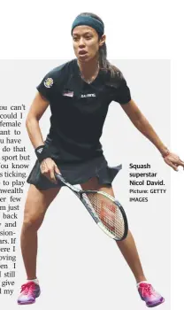  ?? Picture: GETTY IMAGES ?? Squash superstar Nicol David.