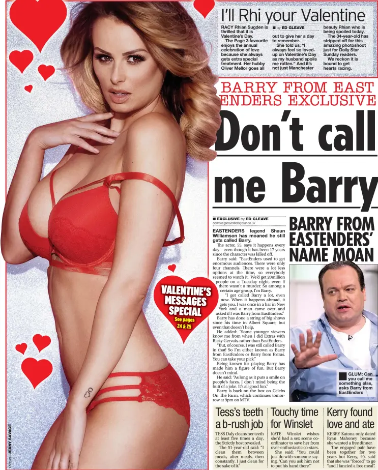  ??  ?? VALENTINE’S MESSAGES SPECIAL
GLUM: Can you call me something else, asks Barry from EastEnders