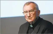  ?? ANTONIO CALANNI AP FILE ?? Cardinal Pietro Parolin said the deal reflects the pope’s “determinat­ion and patient foresight.”